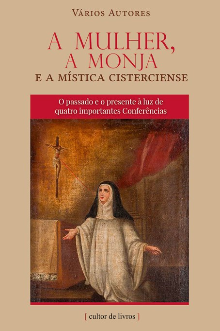 A mulher, a monja e a mística cisterciense