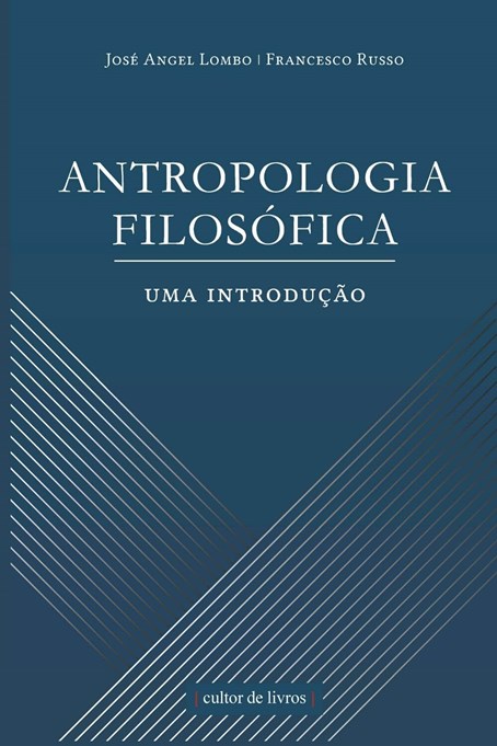 Antropologia Filosófica - Uma introdução