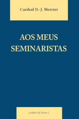 Aos meus seminaristas Aos meus seminaristas