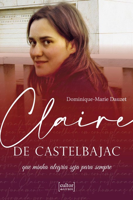 Claire de Castelbajac - Que minha alegria seja para sempre