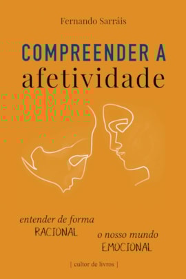 Compreender a afetividade Compreender a afetividade