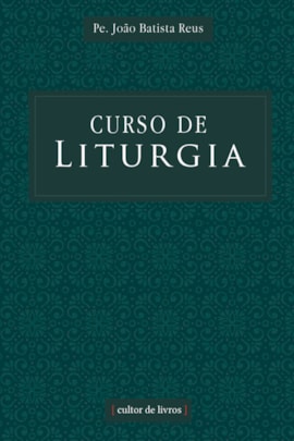 Curso de Liturgia Curso de Liturgia