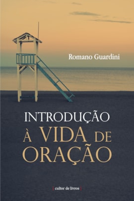 Introdução à vida de oração Introdução à vida de oração