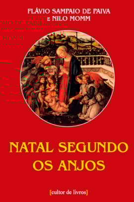 Natal segundo os anjos Natal segundo os anjos