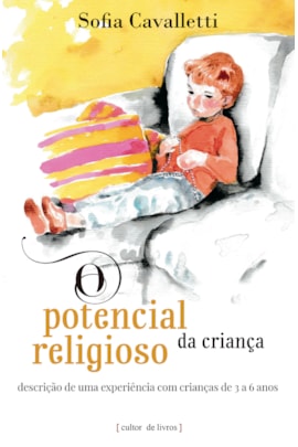 Potencial religioso da criança, O Potencial religioso da criança, O