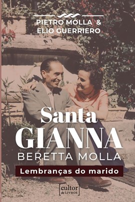 Santa Gianna Beretta Molla - Lembranças do marido