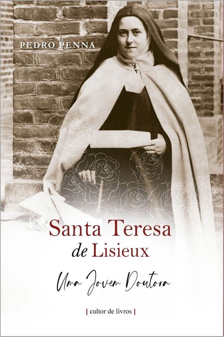 Santa Teresa de Lisieux - Uma Jovem doutora